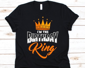 I'm The Birthday King Shirt, Birthday Celebrant Design, Birthday King, Gift For Kings, Birthday Men Tee, Crown Graphic, Birthday Celebration
