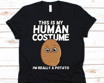 This Is My Human Costume I'm Really A Potato Shirt, Potato Shirt, Funny Potato Shirt, Potato Lover, Potato, Potato Costume