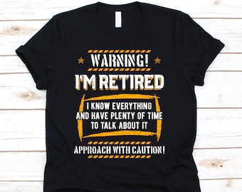 Camicia di pensionamento, Pensionato, Pensionato, Dimissioni, Regalo Anziano, Regalo per Pensionato, Camicia Ritirata, Camicia di pensionamento Divertente