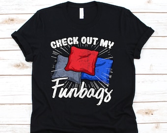 Check Out My Funbags Shirt , Backyard, Cornhole Lover Gift, Cornhole Shirt, Cornhole, Cornhole Gift, Cornhole Player
