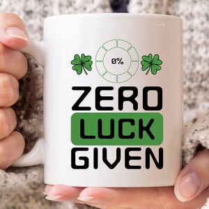Null Glück gegeben Becher, lustige irische Kaffeetasse für Lucky Shenanigan Männer Frauen, Kobold Kleeblatt Geschenk für stolze irische