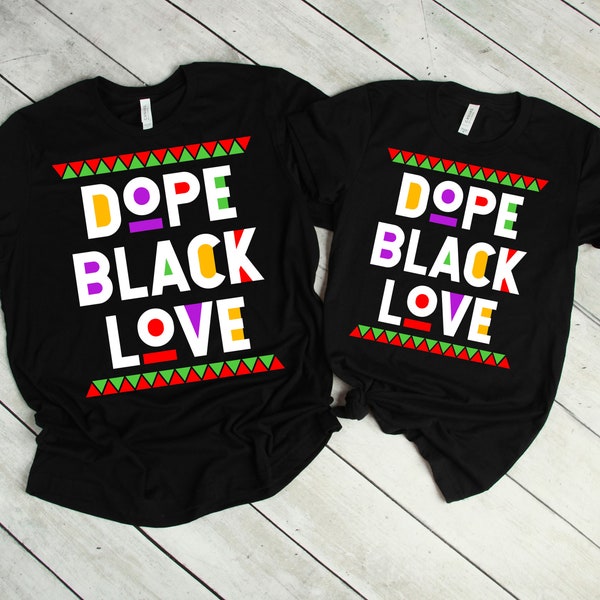 Dope Black Love Shirt, Black Lives Matter Couple T-Shirt, Black History Month For Afro African Men And Women Shirt, Black Pride Tshirt