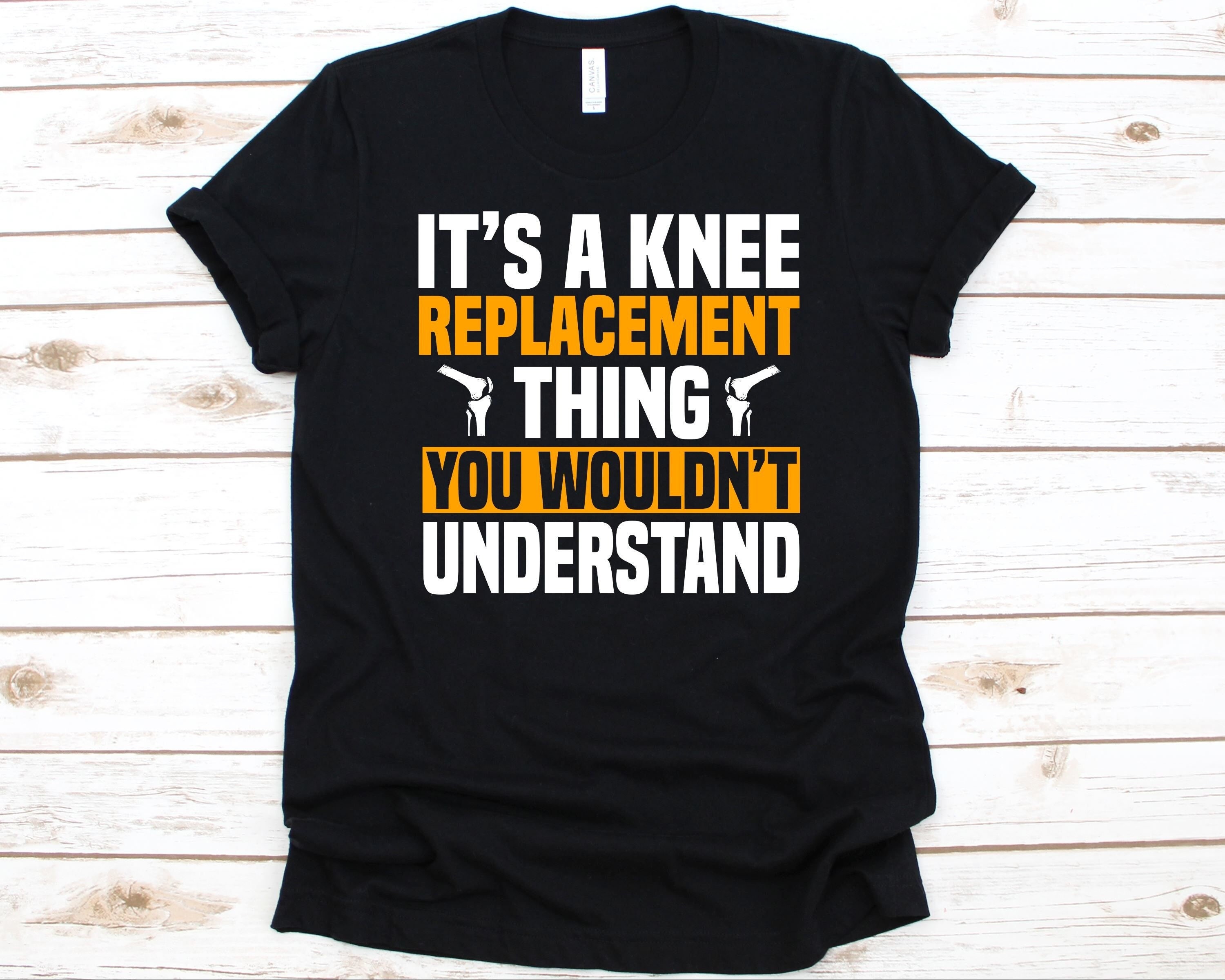 It's A Knee Replacement Thing Shirt, Anterior Cruciate Ligament, Knee Surgery Shirt, ACL Surgery Survivor Gift, Knee Design, Knee Repair