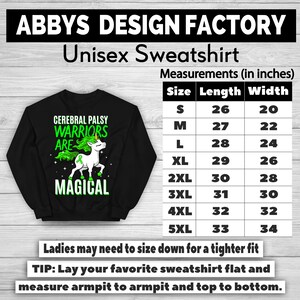 May include: Black unisex sweatshirt with the text "CEREBRAL PALSY WARRIORS ARE MAGICAL" and a unicorn graphic. Measurements are provided in inches, with sizes ranging from S to 5XL. The sweatshirt is from Abbys Design Factory.