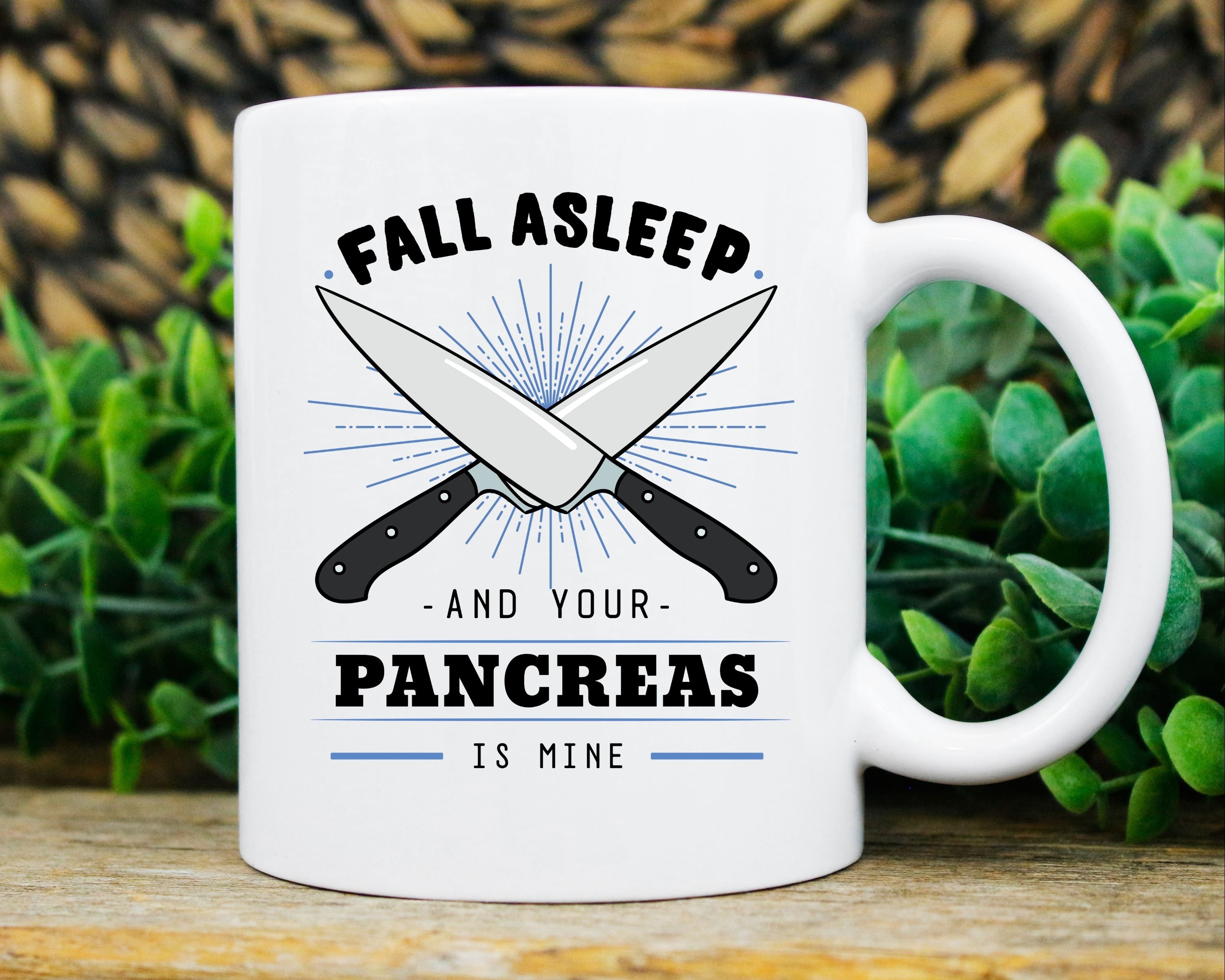 Fall Asleep and Your Pancrease is Mine Mug Cute Diabetes - Etsy