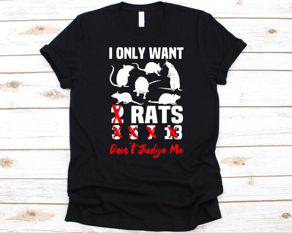 Only Care About Rats - Pet Mouse Rat Rodent Gift T-Shirt Only Care About Rats - Pet Mouse Rat Rodent Gift T-Shirt