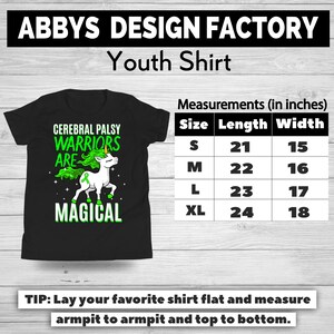 May include: Black youth shirt with the text "CEREBRAL PALSY WARRIORS ARE MAGICAL" and a unicorn graphic. Measurements are provided in inches: S (21" length, 15" width), M (22" length, 16" width), L (23" length, 17" width), XL (24" length, 18" width).