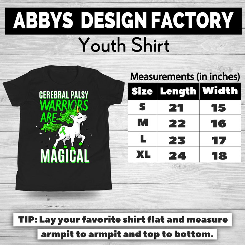 May include: Black youth shirt with the text "CEREBRAL PALSY WARRIORS ARE MAGICAL" and a unicorn graphic. Measurements are provided in inches: S (21" length, 15" width), M (22" length, 16" width), L (23" length, 17" width), XL (24" length, 18" width).