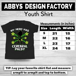 May include: Black youth shirt with the text "MY HERO HAS CEREBRAL PALSY" and a graphic of a superhero with a green ribbon. Measurements are provided in inches for sizes S, M, L, and XL.