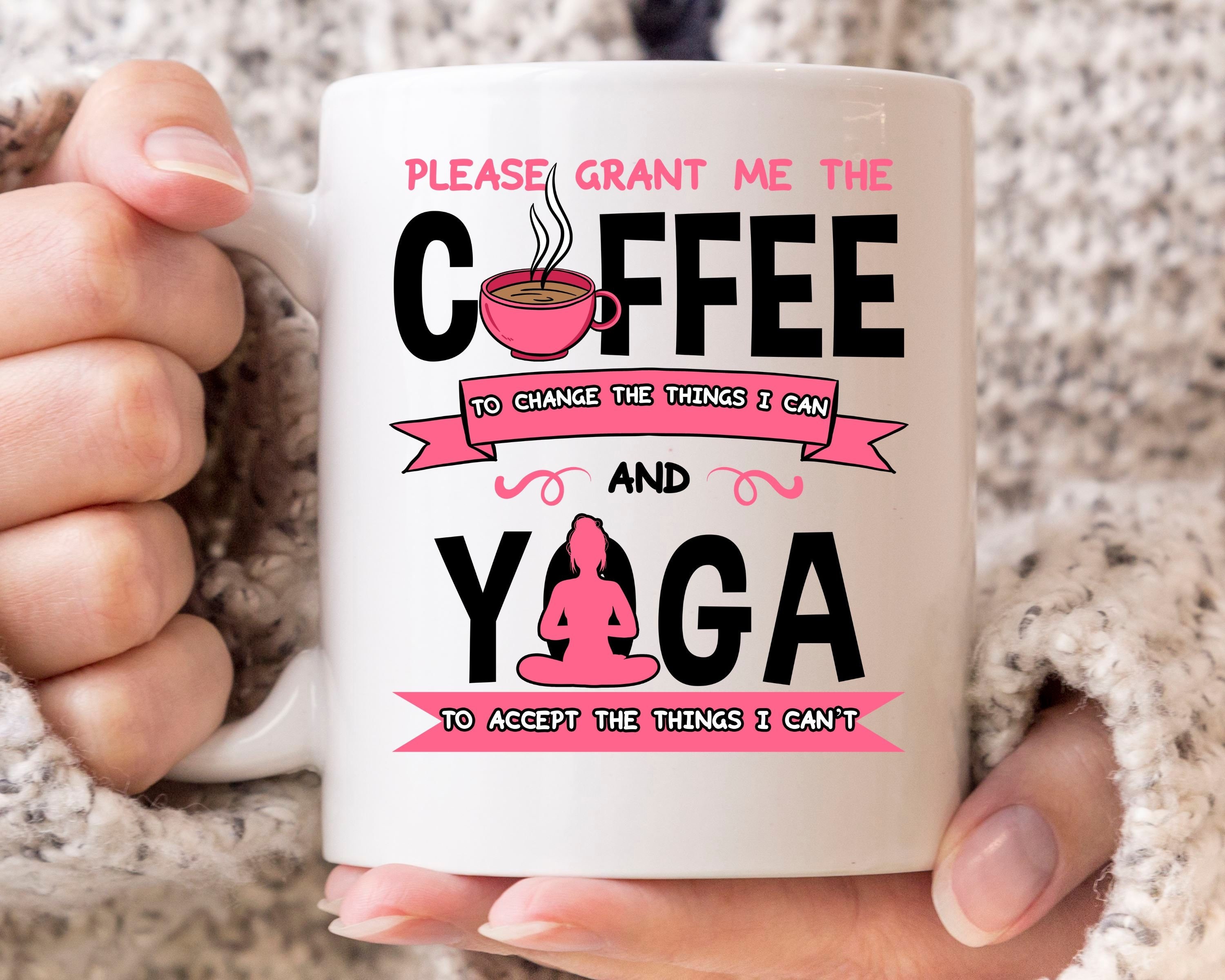 Please Grant Me Coffee and Yoga Mug, Cute Namaste Gift Idea for