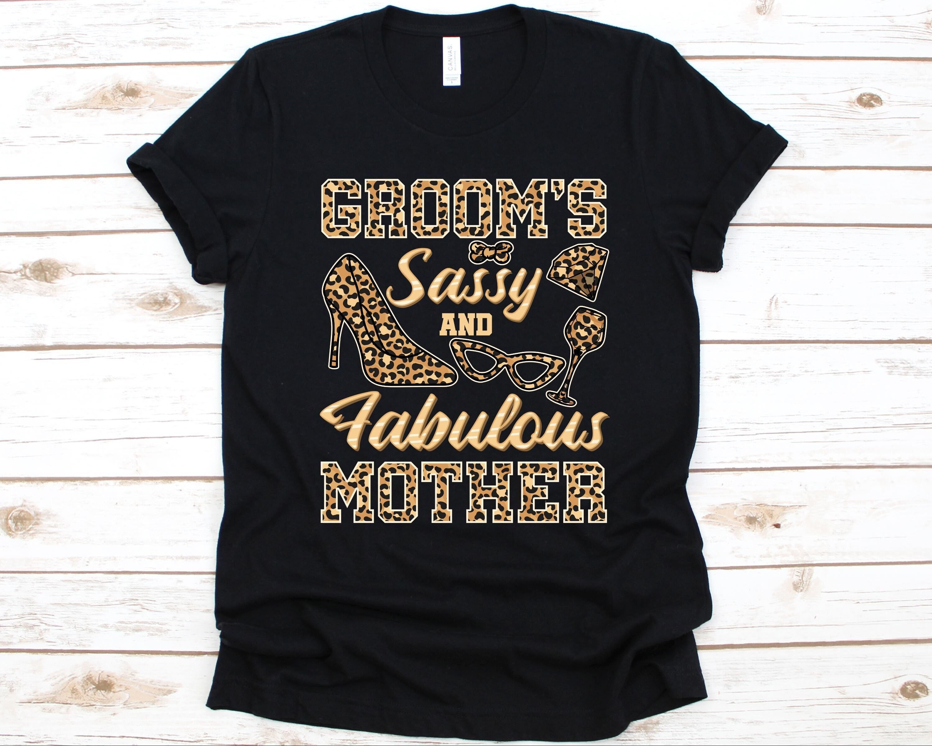 I'm The Grooms Fabulous & Sassy Mothers Of Groom Shirt I'm The Grooms Fabulous & Sassy Mothers Of Groom Shirt