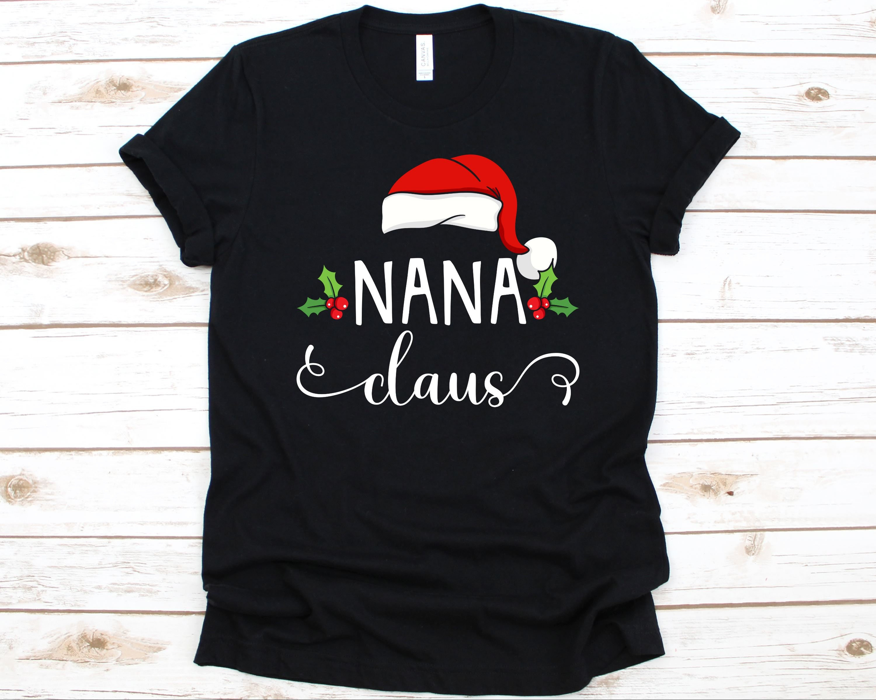 Nana Claus Shirt Christmas Gift Cute 
