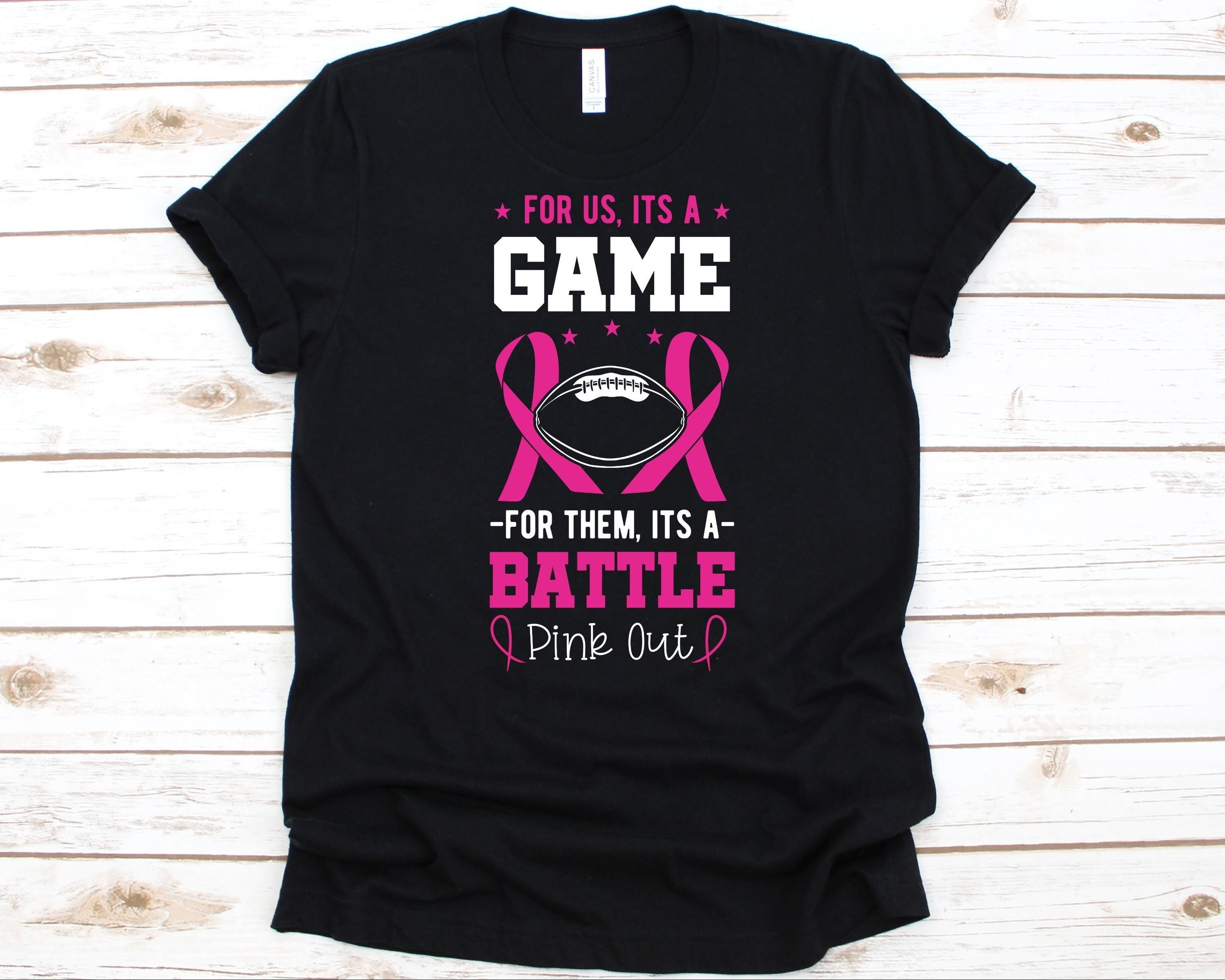 For Us It's A Game For Them It's A Battle Shirt, Gift For Breast Cancer Warriors, Breast Cancer Awareness Month, Football Graphic, Football