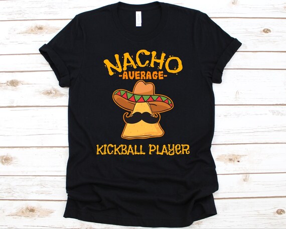 Kickball & Tacos Shirt, Funny Kickball Set Gift Tshirt Kickball & Tacos Shirt, Funny Kickball Set Gift Tshirt