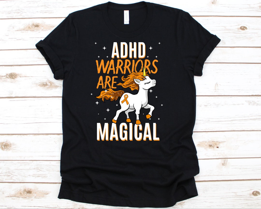 ADHD Warriors Are Magical Shirt, Awareness Shirt for Attention Deficit ...