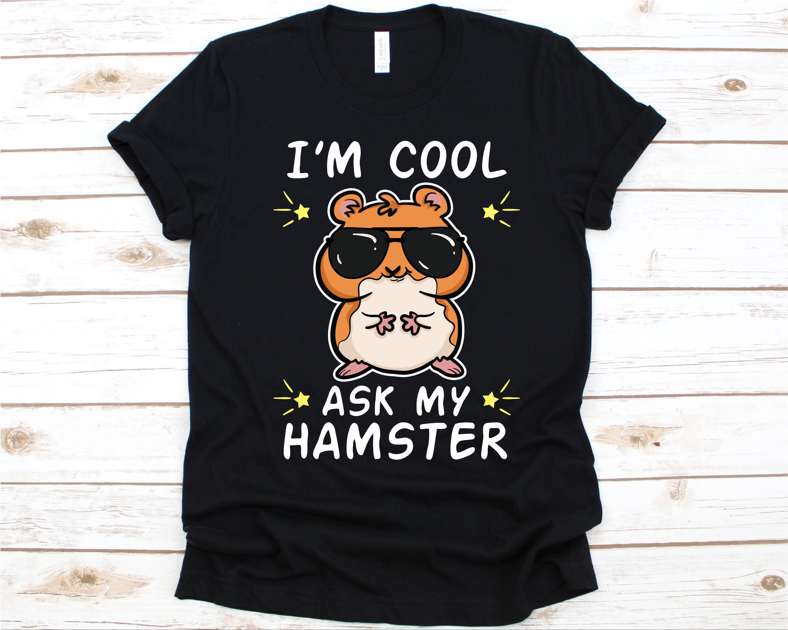 I'm Cool Ask My Hamster Shirt Hamster Gift Hamster - Etsy I'm Cool Ask My Hamster Shirt Hamster Gift Hamster - Etsy