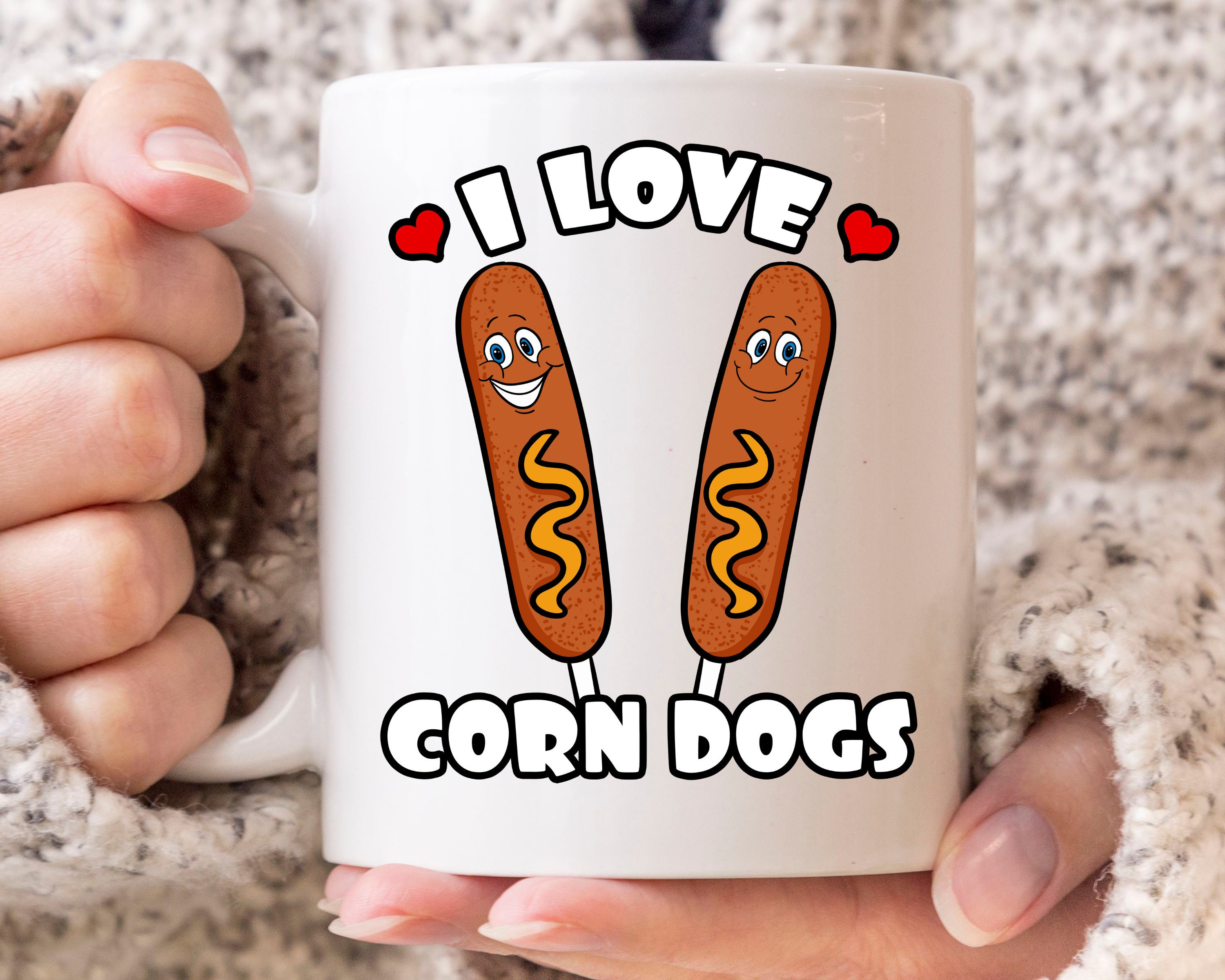 I Love Corn Dogs Mug Funny Delicious Sausage Coffee Cup for Boys