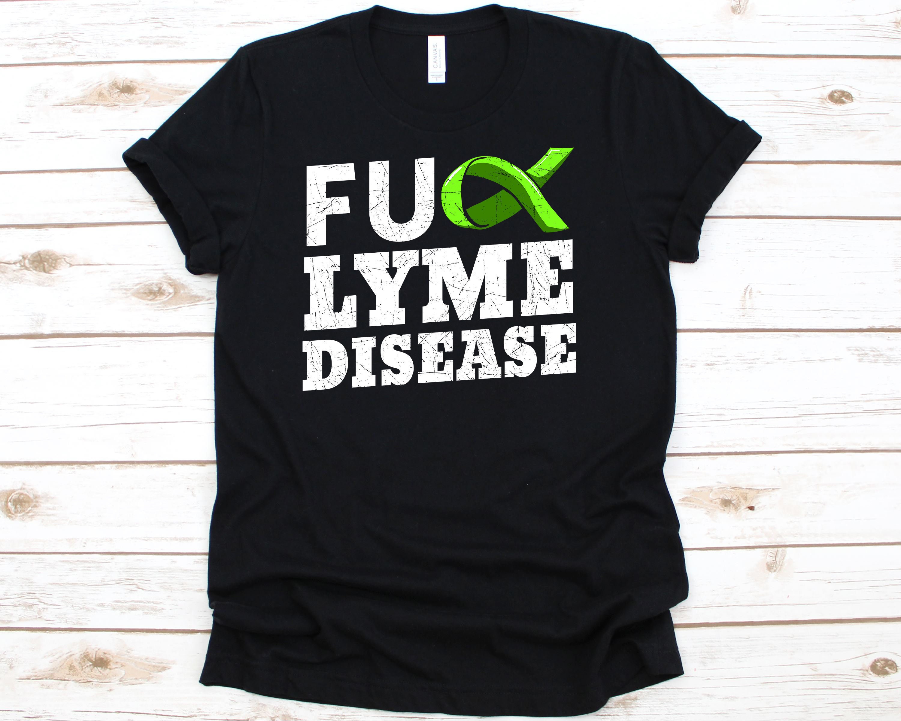 Lyme Awareness Shirts Lyme Disease Shirt Lyme Awareness Shirts Lyme Disease Shirt