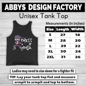 May include: Black unisex tank top with a "Chess Ninja" graphic. The design features a cartoon ninja in purple and red. Measurements are provided in inches, with sizes ranging from S to 2XL.