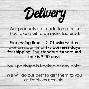 May include: Text on a white wooden background reads "Delivery" in a cursive font. Below, the text explains that products are made to order, with a processing time of 2-7 business days and shipping in 1-5 days.