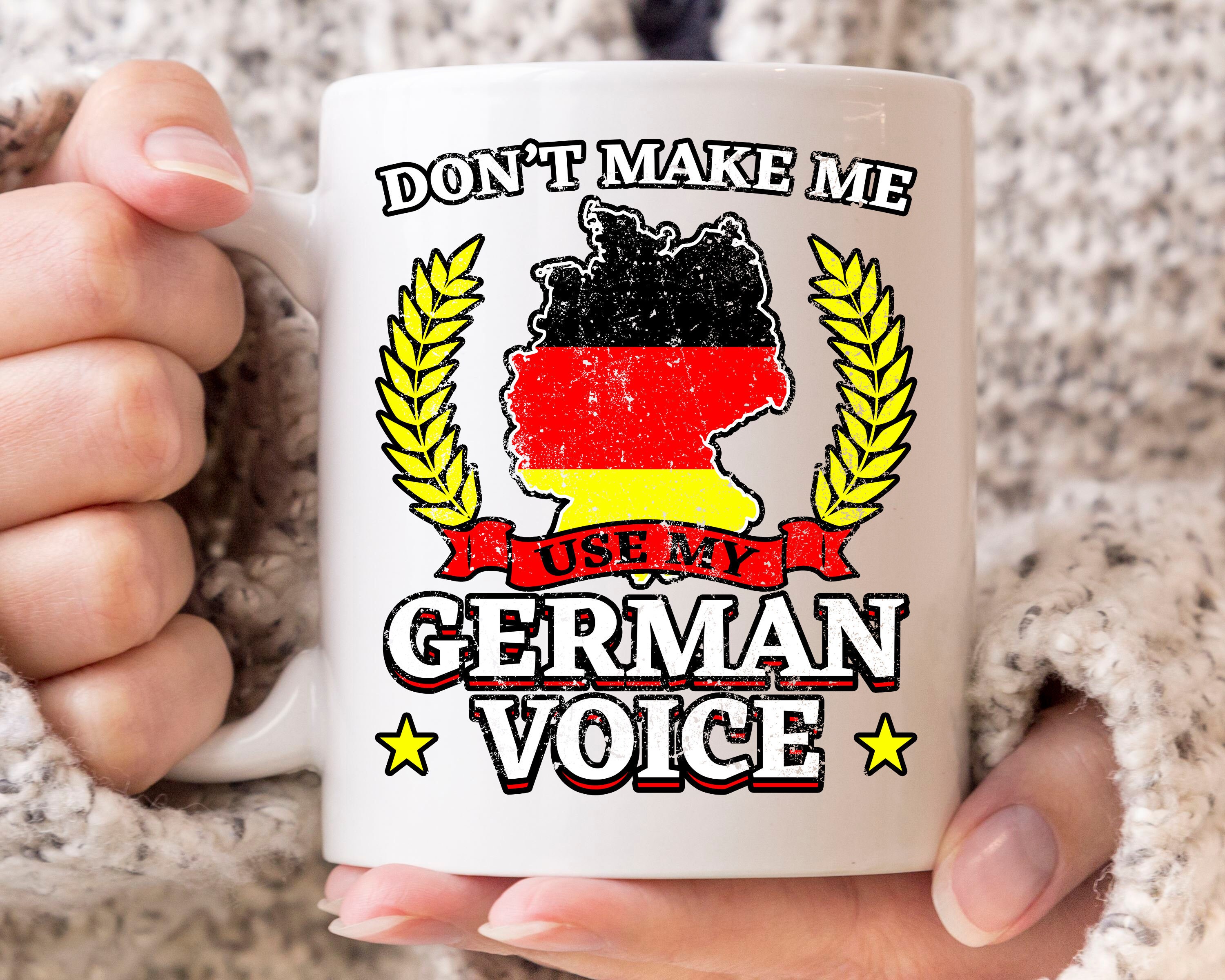 Don't Make Me Use My German Voice Mug, Funny Deutsch Coffee Mug For German Dad And Mom, Cute Germany Cup Gift Idea For Men And Women