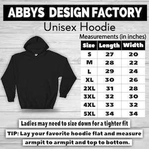 K&ouml;nnte beinhalten: Schwarzer Unisex-Hoodie mit Kapuze. Das Bild enth&auml;lt eine Gr&ouml;&szlig;entabelle mit Ma&szlig;en in Zoll, von S bis 5XL. Der Text lautet "ABBYS DESIGN FACTORY Unisex Hoodie". Der Tipp empfiehlt, einen Lieblings-Hoodie f&uuml;r die Passform zu messen.