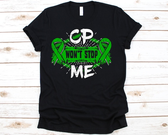 Cerebral Palsy Shirt, Cerebral Palsy, Cerebral Palsy Gift, Cerebral Plasy Awareness, World CP Day, Green Ribbon