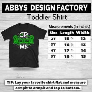 May include: Black toddler shirt with the text "CP WON'T STOP ME" in white and green. The shirt includes a green ribbon design. Measurements are provided in inches for sizes 2T to 5T.