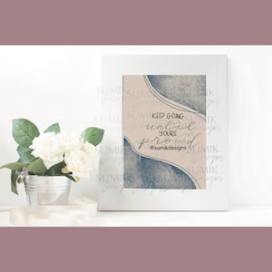 Positive Quotes | Calligraphy of Motivational Quote Wall Print, Modern Wall Art, Wall decor Prints - Keep going until youre proud
