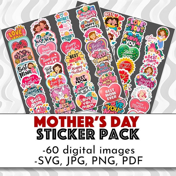 Mother's Day Pack 60 Sticker Designs, Cute Mother's Day Stickers, SVG Bundle, Cute Mother's Day PNG Stickers, Mom Digital Sticker Bundle