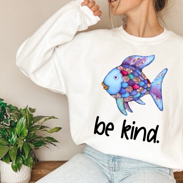 Rainbow Fish | Be Kind | Nostalgia | Children’s Book | Crewneck | Sweatshirt | T Shirt
