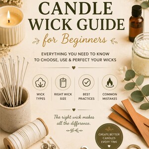 Guida agli stoppini per candele per principianti (PDF) / Guida alle dimensioni degli stoppini per candele / Guida agli stoppini in legno e in cotone / Tutorial per la creazione di candele / Download immediato