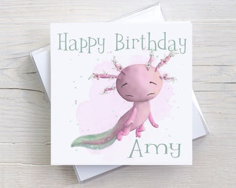 Personalised Axolotl Card | Happy Birthday Card | Any Age Card