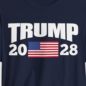Trump 2028 Shirt, President Trump, Donald Trump, Trump 3.0, Trump Shirts, Republican Conservative, Trump Again, Vote For Trump 2028 Election