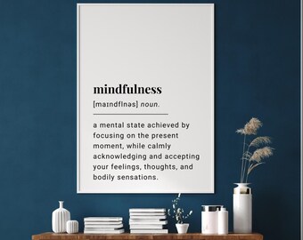 Mindfulness Definition | Inspirational Quote Print | Home Décor | Motivational Print | Home Office Decor | Bedroom Wall Art | Positive Print