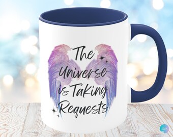 The Universe it Taking Requests Coffee & Tea Mug, 11oz Witchy Mug Metaphysical Gifts | Spiritual Gifts | Coffee Mug Gift