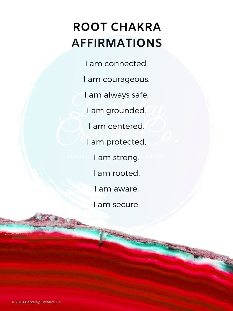 May include: A white background with blue watercolour-like strokes. Text reads "ROOT CHAKRA AFFIRMATIONS" and lists affirmations: "I am connected. I am courageous. I am always safe. I am grounded. I am centered. I am protected. I am strong. I am rooted. I am aware. I am secure."