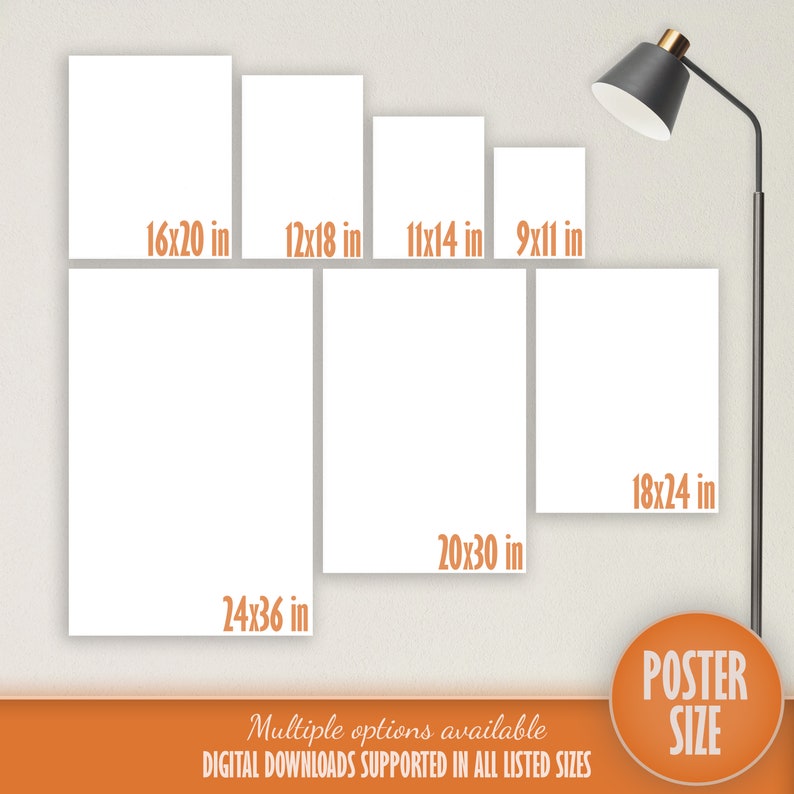 Op de afbeelding: Een postermockup die verschillende beschikbare formaten laat zien die te koop zijn. De formaten zijn 9x11 inch, 11x14 inch, 12x18 inch, 16x20 inch, 18x24 inch, 20x30 inch en 24x36 inch. De tekst "POSTER SIZE" wordt in oranje weergegeven in de rechterbenedenhoek van de afbeelding. De tekst "Multiple options available DIGITAL DOWNLOADS SUPPORTED IN ALL LISTED SIZES" wordt in zwart weergegeven onderaan de afbeelding.