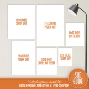 May include: A size guide for digital downloads of art prints. The guide shows different sizes available, including 24x30 inches, 24x36 inches, 16x20 inches, 20x30 inches, 18x24 inches, and 12x16 inches. Some sizes are available as canvas prints, poster prints, or both.