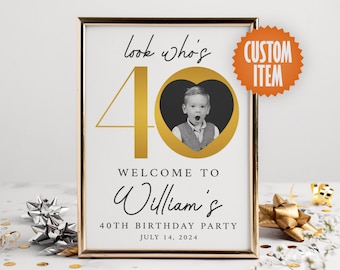 40th Birthday Decorations | Personalized 40th Birthday Welcome Sign | Look Who's 40