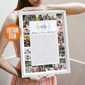 May include: A white framed custom photo collage with the text "Sixty things we love about you." The collage includes a central text area surrounded by multiple small photos. An orange "Custom Item" sticker is in the corner.