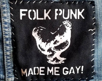 Folk Punk Made Me Gay! sew-on patch