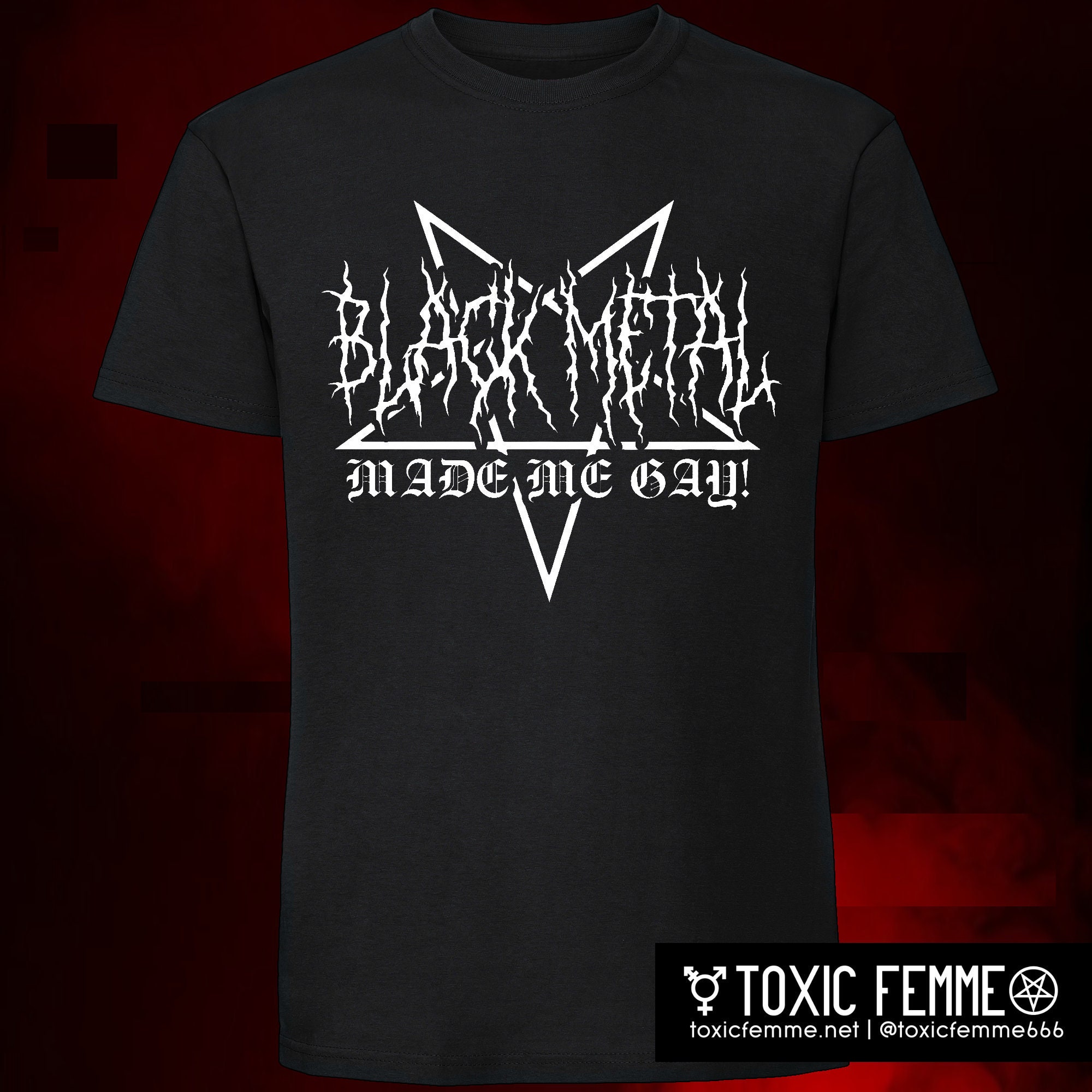 Black Metal Made Me Gay Tee | Etsy Hong 