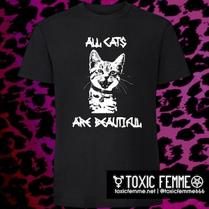 1312 All Cats Are Beautiful t-shirt