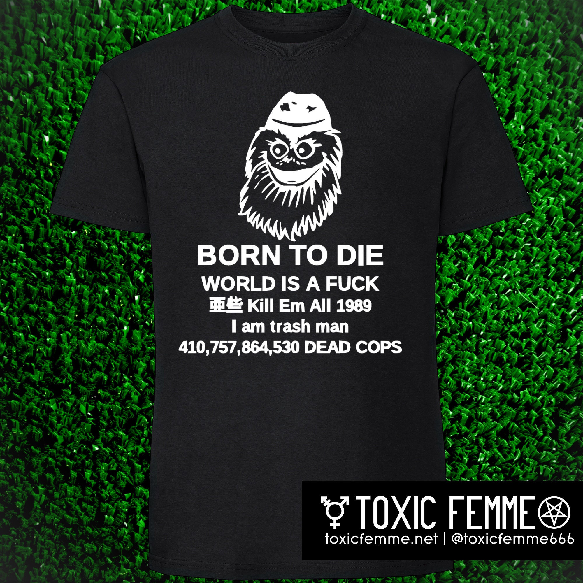 Gritty BORN TO DIE World is a Fuck graphic tee Etsy