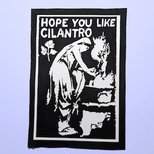 Hope You Like Cilantro folk punk sew-on back patch