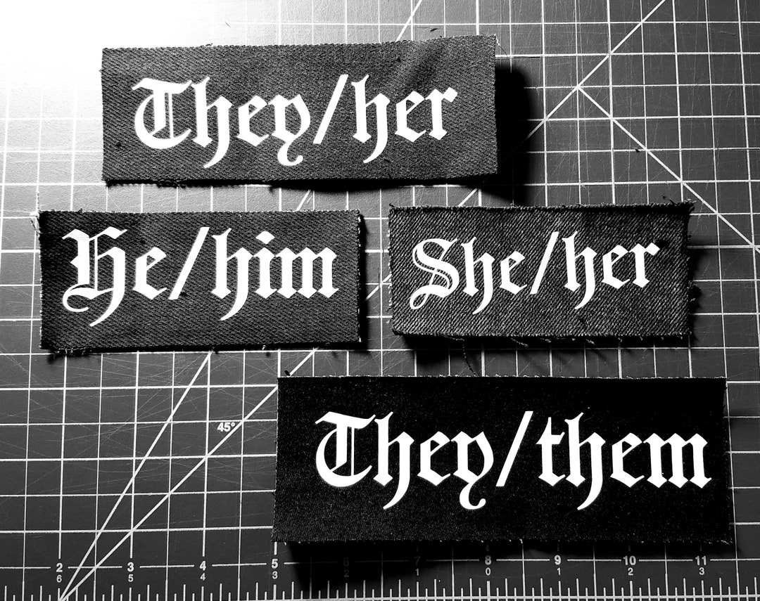 Sew-on Pronoun Patches - They/them, He/him, She/her, Neopronouns, Etc ...
