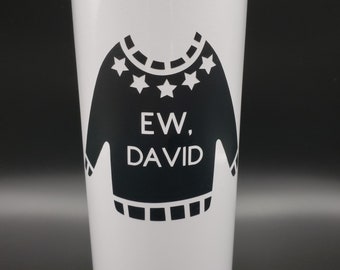 Ew, David - Schitt's Creek Stainless Maars Tumbler - Hot or Cold