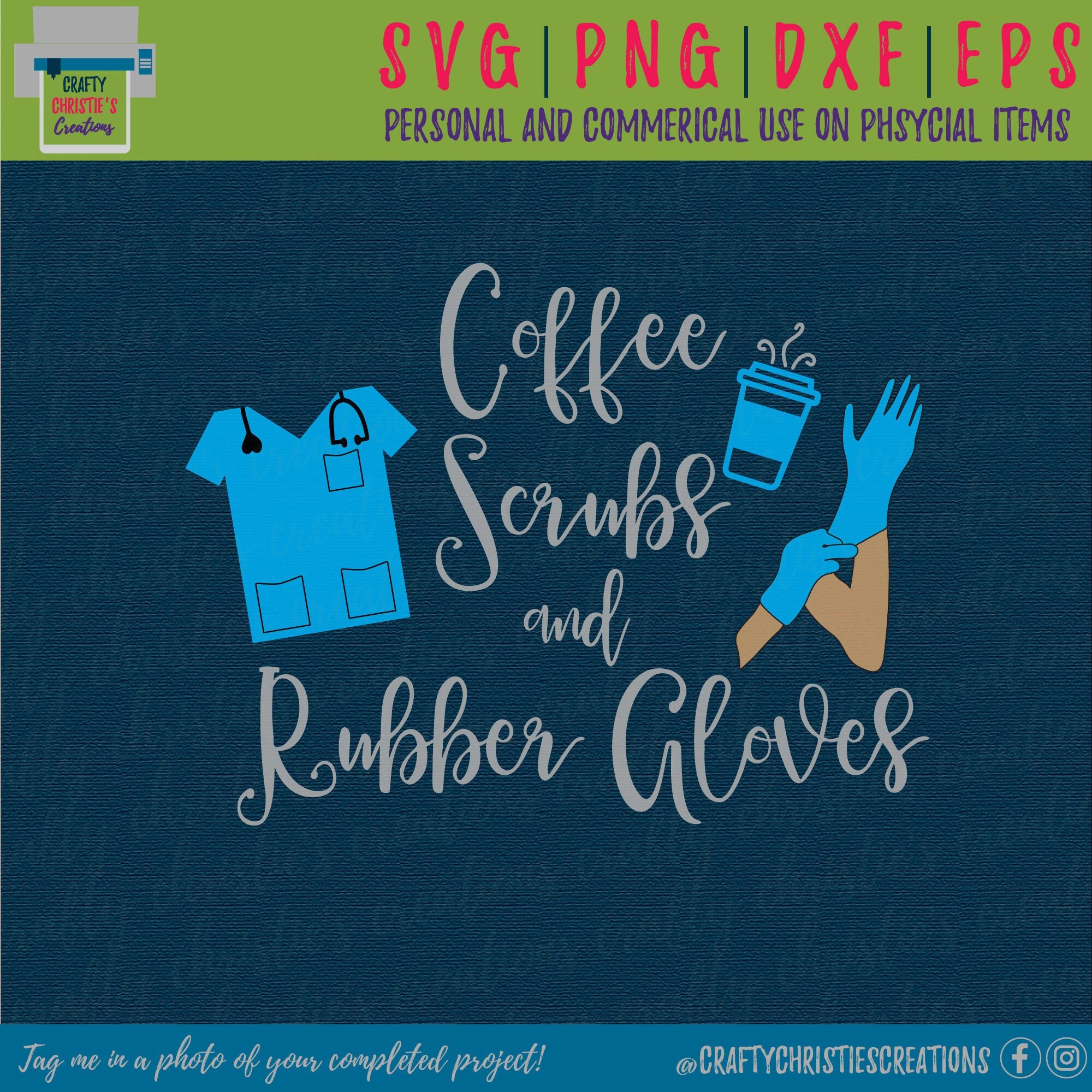 Download Coffee Scrubs and Rubber Gloves SVG Nurse SVG Nurse Life ...