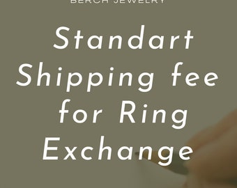 Standard shipping Ring exchange Fee